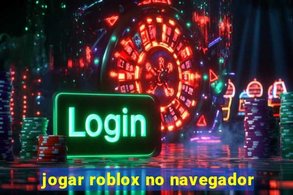 jogar roblox no navegador